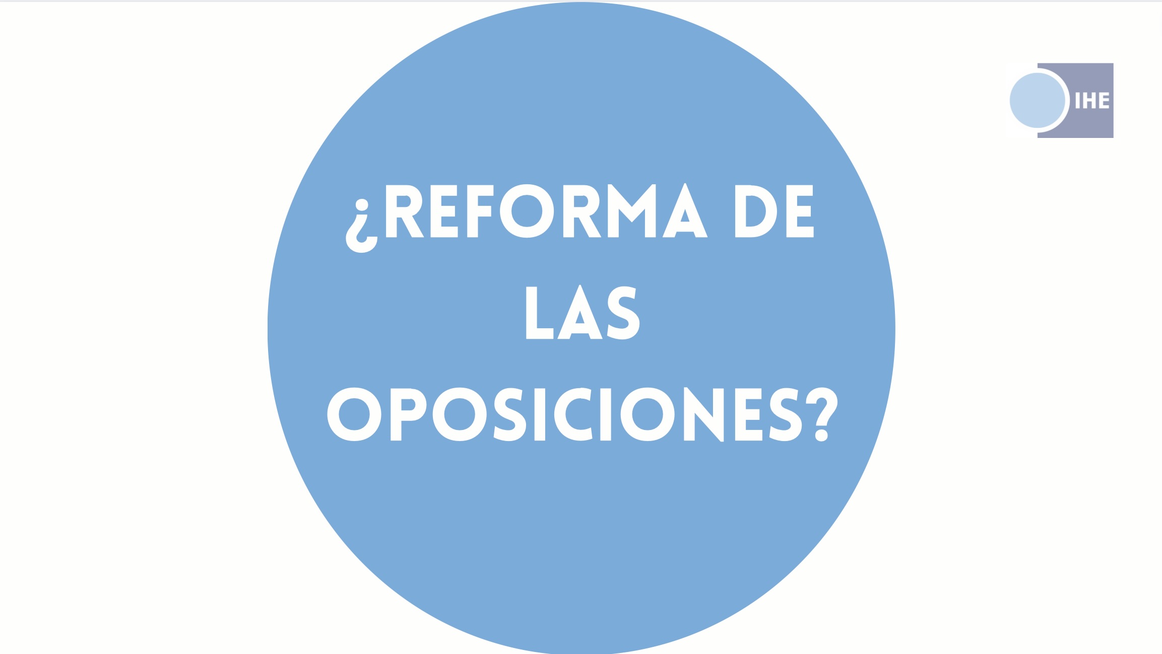LOS INSPECTORES DE HACIENDA OPINAN SOBRE LA REFORMA DE LAS OPOSICIONES